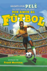 World of Reading Por Amor al Fútbol: Level 2 By Pelé, Frank Morrison (Illustrator) Cover Image