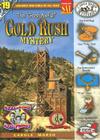The Gosh Awful! Gold Rush Mystery (Real Kids! Real Places! #19) Cover Image