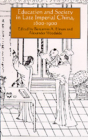 Education and Society in Late Imperial China, 1600-1900 (Studies on China #19) By Benjamin A. Elman (Editor), Alexander Woodside (Editor) Cover Image