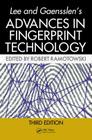 Lee and Gaensslen's Advances in Fingerprint Technology By Robert Ramotowski (Editor) Cover Image