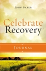 Celebrate Recovery Journal Updated Edition By John Baker Cover Image