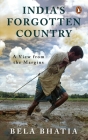 India's Forgotten Country (A View From the Margins) Cover Image