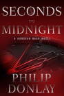 Seconds to Midnight (Donovan Nash Thriller #7) By Philip Donlay Cover Image