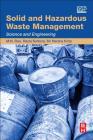 Solid and Hazardous Waste Management: Science and Engineering Cover Image