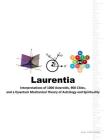 Laurentia: Interpretations of 1000 Asteroids, 900 Cities, and a Quantum Mechanical Theory of Astrology and Spirituality By Ajani Abdul-Khaliq Cover Image