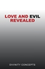 Love and Evil Revealed Cover Image