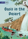 Oasis in the Desert- Our Yarning By Cyantha Hookey, Fariza Dzatalin Nurtsani (Illustrator) Cover Image