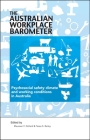 The Australian Workplace Barometer: Psychosocial Safety Climate and Working Conditions in Australia By Maureen F. Dollard, Tessa S. Bailey Cover Image