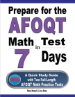 Prepare for the AFOQT Math Test in 7 Days: A Quick Study Guide with Two Full-Length AFOQT Math Practice Tests By Reza Nazari, Ava Ross Cover Image