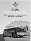 Examen de preparación para CDL: Aprobación del autobús escolar Cover Image