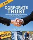 Corporate Trust: A Partner in Finance By Jeffrey J. Powell Cover Image