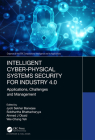 Intelligent Cyber-Physical Systems Security for Industry 4.0: Applications, Challenges and Management By Jyoti Sekhar Banerjee (Editor), Siddhartha Bhattacharyya (Editor), Ahmed J. Obaid (Editor) Cover Image