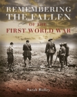 Remembering the Fallen of the First World War Cover Image