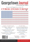 Georgetown Journal of International Affairs: International Engagement on Cyber VII, Fall 2017, Volume 18, No. 3 By Tom Hoffecker (Editor), Harrison Goohs (Editor), Laura Pedersen (Editor) Cover Image