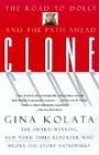Clone: The Road to Dolly, and the Path Ahead Cover Image