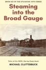 Steaming into the Broad Gauge Cover Image