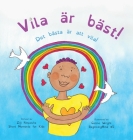 Vila är bäst!: Det bästa är att vila! (Dzogchen för barn / lär ut självkärlek och medkänsla genom sinnets natur) Cover Image