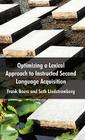Optimizing a Lexical Approach to Instructed Second Language Acquisition By F. Boers, S. Lindstromberg Cover Image