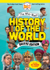 The Who Was? History of the World: Deluxe Edition By Paula K. Manzanero, Who HQ, Robert Squier (Illustrator) Cover Image