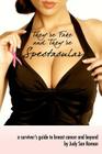 They're Fake and they're Spectacular By Antonia Felix (Editor), Judy San Roman Cover Image