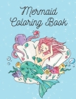 Mermaid Coloring Book: fantasy sea creature colouring for kids By Natalia Walas Cover Image