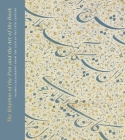 The Rhythm of the Pen and the Art of the Book: Islamic Calligraphy from the 13th to the 19th Century Cover Image