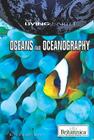 Oceans and Oceanography (Living Earth) By John P. Rafferty (Editor) Cover Image