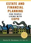 Estate and Financial Planning for People Living with Copd By Martin M. Shenkman Cover Image