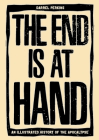 The End Is at Hand By Darrel Perkins (Created by) Cover Image