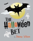 The Halloween Bet By Danny Wilson Cover Image