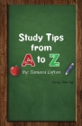 Study Tips from A to Z By Tamara Lofton Cover Image