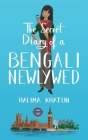 The Secret Diary of a Bengali Newlywed By Halima Khatun Cover Image