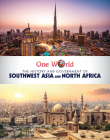 The History and Government of Southwest Asia and North Africa (One World) Cover Image