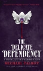 The Delicate Dependency Cover Image