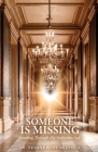 Somebody Is Missing: Leading Through the Authentic Self Cover Image