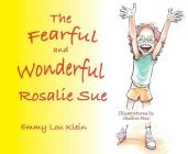The Fearful and Wonderful Rosalie Sue Cover Image