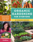 Organic Gardening for Everyone: Homegrown Vegetables Made Easy - No Experience Required! Cover Image