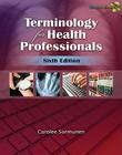 Terminology for Health Professionals [With CDROM] (Studyware) By Carolee Sormunen Cover Image