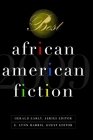 Best African American Fiction: 2009 By E. Lynn Harris (Editor), Gerald Early (Editor), Walter Dean Myers, Mat Johnson, Junot Díaz Cover Image