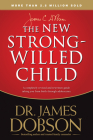 The New Strong-Willed Child By James C. Dobson Cover Image