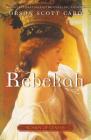 Rebekah: Women of Genesis (A Novel) By Orson Scott Card Cover Image