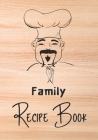 Family Recipe Book: Recipe binder: Elegant recipe holder to Write In Recipe cards, chic Food Graphics design, Document all Your recipe box Cover Image