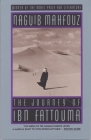 The Journey of Ibn Fattouma By Naguib Mahfouz Cover Image