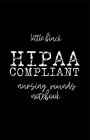 Little Black HIPAA Compliant Nursing Rounds Notebook Cover Image