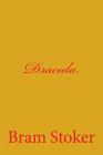 Dracula By Bram Stoker Cover Image