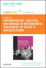 Skeletal Anchorage in Orthodontic Treatment of Class II Malocclusion - Elsevier eBook on Vitalsource (Retail Access Card): Contemporary Applications o Cover Image