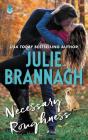 Necessary Roughness By Julie Brannagh Cover Image