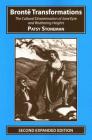 Bronte Transformations: The Cultural Dissemination of Jane Eyre and Wuthering Heights (Studies in Literature and Culture #4) By Patsy Stoneman Cover Image