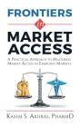 Frontiers in Market Access By Kasem Akhras Cover Image