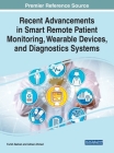 Recent Advancements in Smart Remote Patient Monitoring, Wearable Devices, and Diagnostics Systems Cover Image